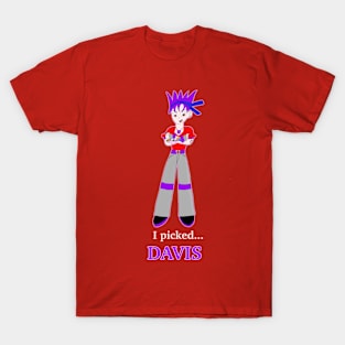 My Kind of Epic - I picked Davis T-Shirt